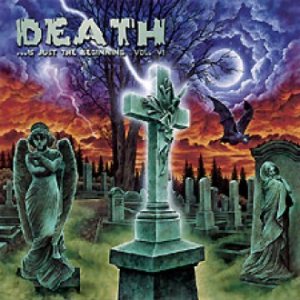 Nuclear Blast - Death... Is Just the Beginning Vol. 6