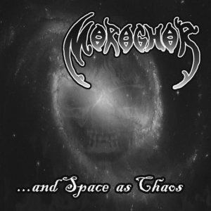 Moroghor - ...and Space as Chaos