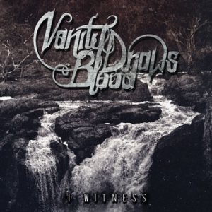 Vanity Draws Blood - I Witness