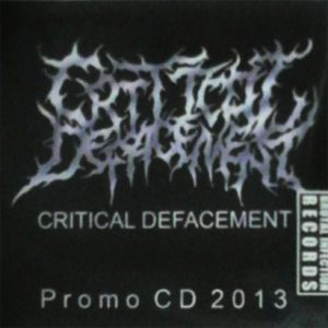 Critical Defacement - Promo CD 2013