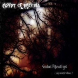 Crypt of Insomnia - Gradient Diffused Light