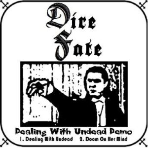 Dire Fate - Dealing With Undead