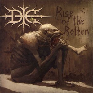 Die - Rise of the Rotten