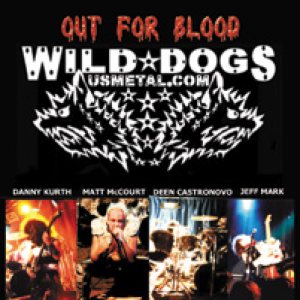 Wild Dogs - Out for Blood