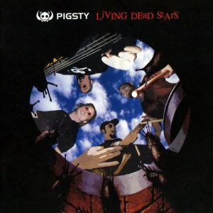 Pigsty - Living Dead Stars