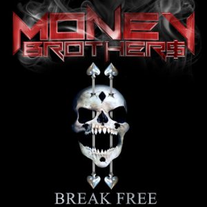 Money Brothers - Break Free