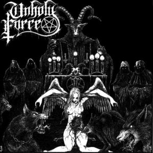 Unholy Force - Unholy Attack of Satanic Force