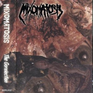 Mixomatosis - The Gorelection