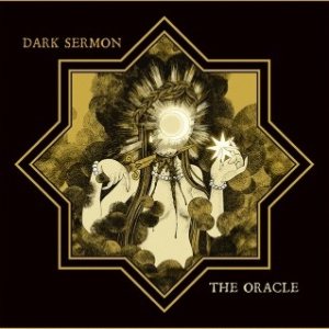 Dark Sermon - The Oracle