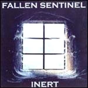 Fallen Sentinel - Inert