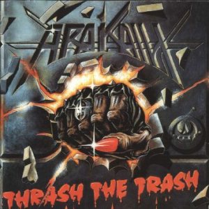 Arakain - Thrash the Trash