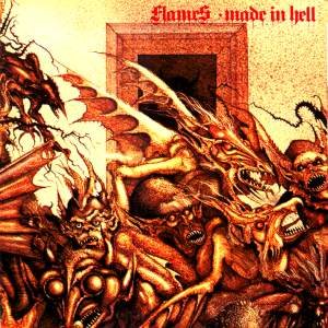Flames - Made in Hell