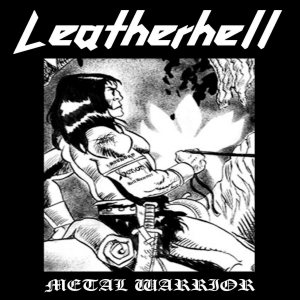 Leatherhell - Metal Warrior