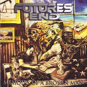Futures End - Memoirs of a Broken Man