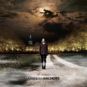 Arms Like Anchors - The Strangers
