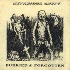 Nefarious Crypt - Burried & Forgotten - Promo Tape 98
