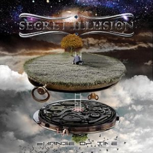 Secret Illusion - Change of Time
