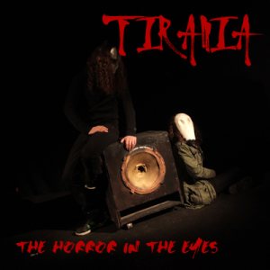 Tirania - The Horror in the Eyes