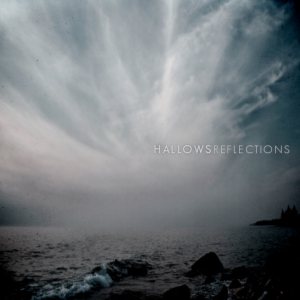 Hallows - Reflections