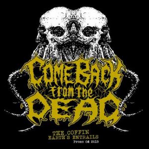 Come Back from the Dead - Demo 2013