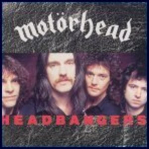 Motorhead - Headbangers