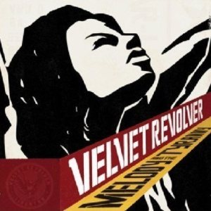 Velvet Revolver - Melody and the Tyranny
