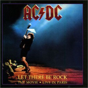AC/DC - Let There Be Rock: the Movie