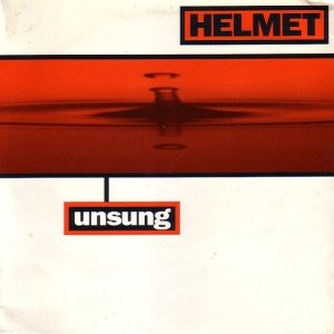 Helmet - Unsung