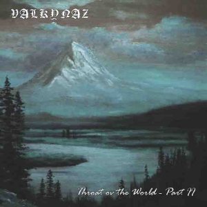 Valkynaz - Throat ov the World - Part II