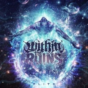 Within the Ruins - Elite