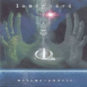 Landguard - Metamorphosis