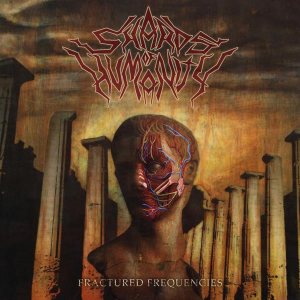 Shards of Humanity - Fractured Frequencies