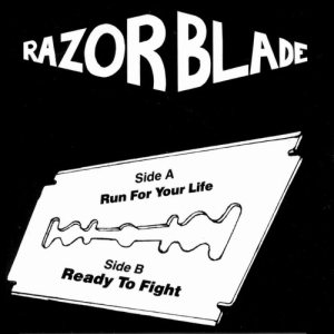 Razorblade - Run for Your Life / Ready to Fight
