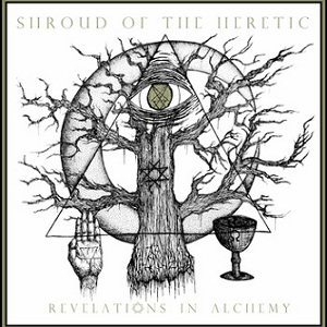 Shroud of the Heretic - Revelations in Alchemy