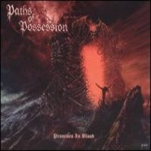 Paths of Possession - Promises in Blood