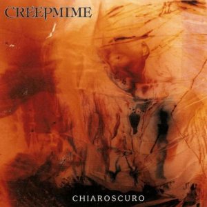 Creepmime - Chiaroscuro
