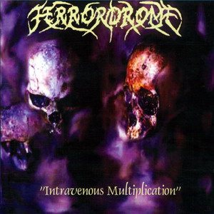 Terrordrome - Intraveous Multiplications