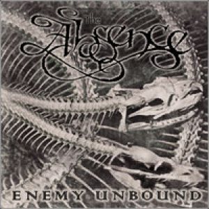 The Absence - Enemy Unbound