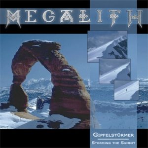 Megalith - Gipfelstürmer / Storming the Summit