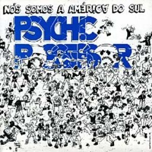 Psychic Possessor - Nós Somos a América do Sul