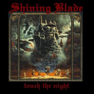 Shining Blade - Touch the Night