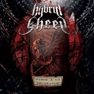 Hybrid Sheep - Hymne à la déchéance