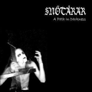 Snotarar - A Path in Darkness