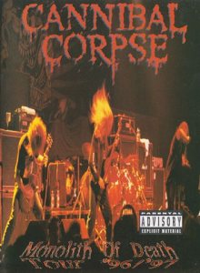 Cannibal Corpse - Monolith of Dead