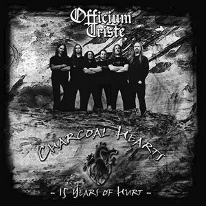 Officium Triste - Charcoal Hearts - 15 Years of Hurt