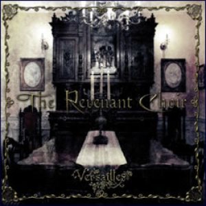Versailles - The Revenant Choir