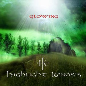 Highlight Kenosis - Glowing