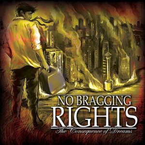 No Bragging Rights - The Consequence of Dreams