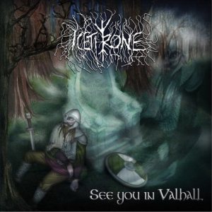 Icethrone - See You in Valhall