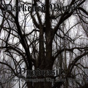 Darkened Winter - Yggdrasil: Journey Throughout the Nine Worlds